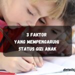 Faktor Yang Mempengaruhi Status Gizi Anak