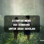 Contoh Menu Gizi Seimbang Untuk Anak Sekolah