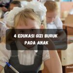 Edukasi Gizi Buruk Pada Anak